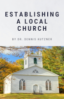 Establishing a Local Church