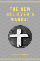 The New Believer's Manual