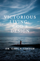 Victorious Living: God's Design