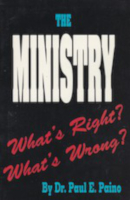 The Ministry: What's Right? What's Wrong?
